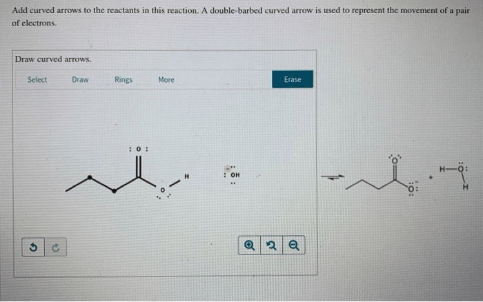 Add curved arrows to the reactants in this reaction